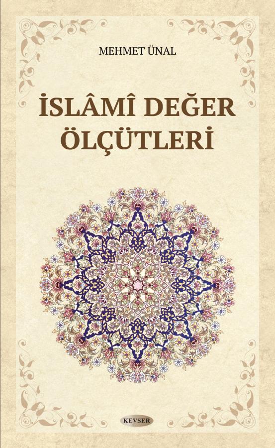 İslâmî Değer Ölçütleri