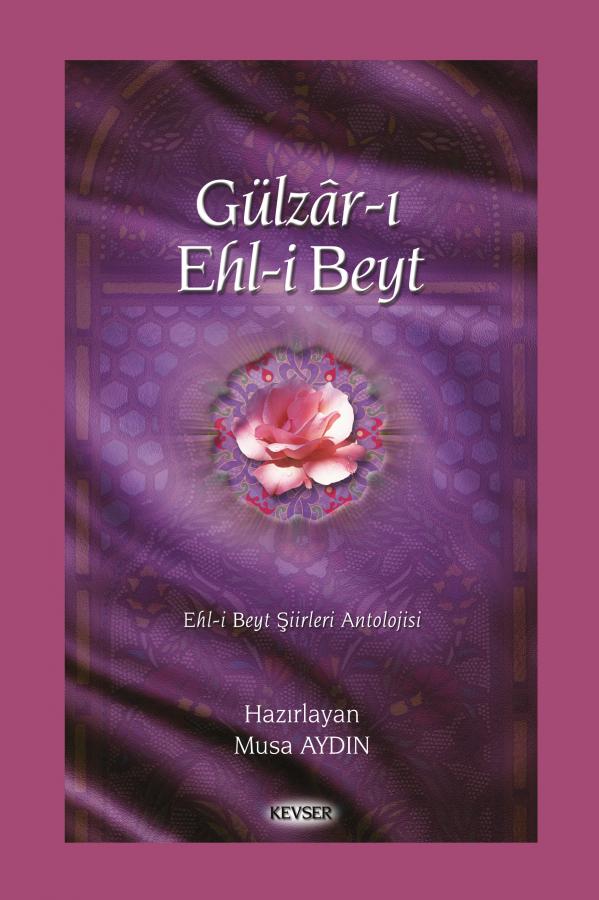 Gülzâr-ı Ehli Beyt (Ciltli)